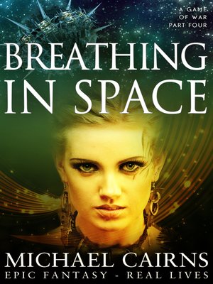 cover image of Breathing in Space (A Game of War Part Four)